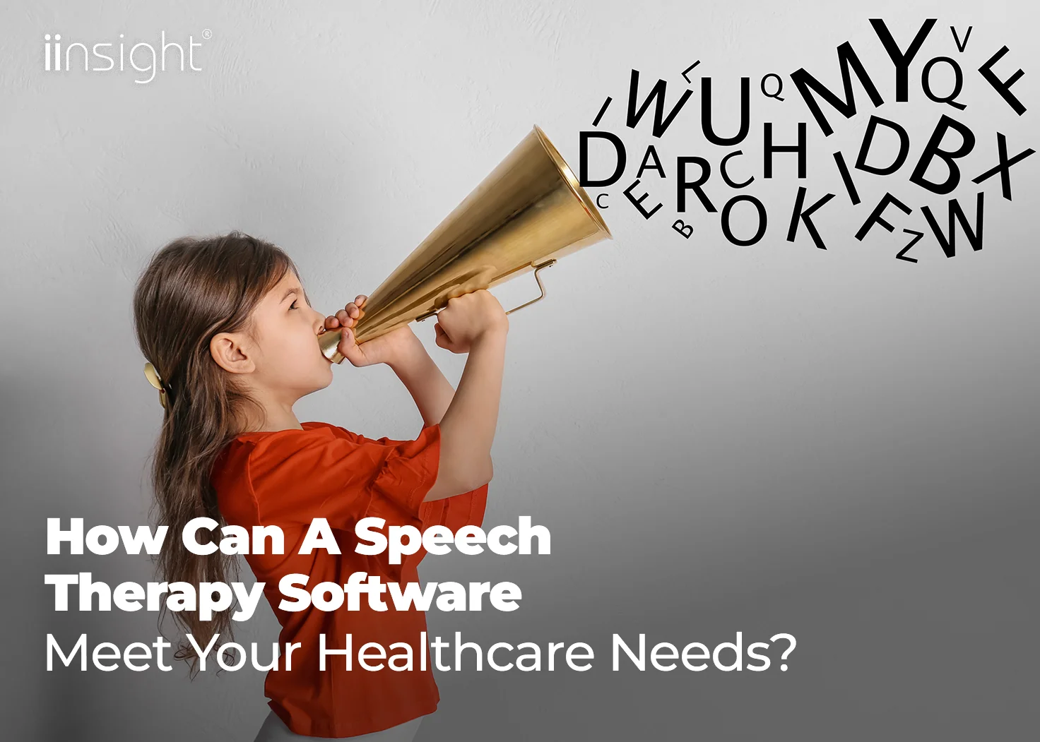 How Can a Speech Therapy Software Meet Your Healthcare Needs?