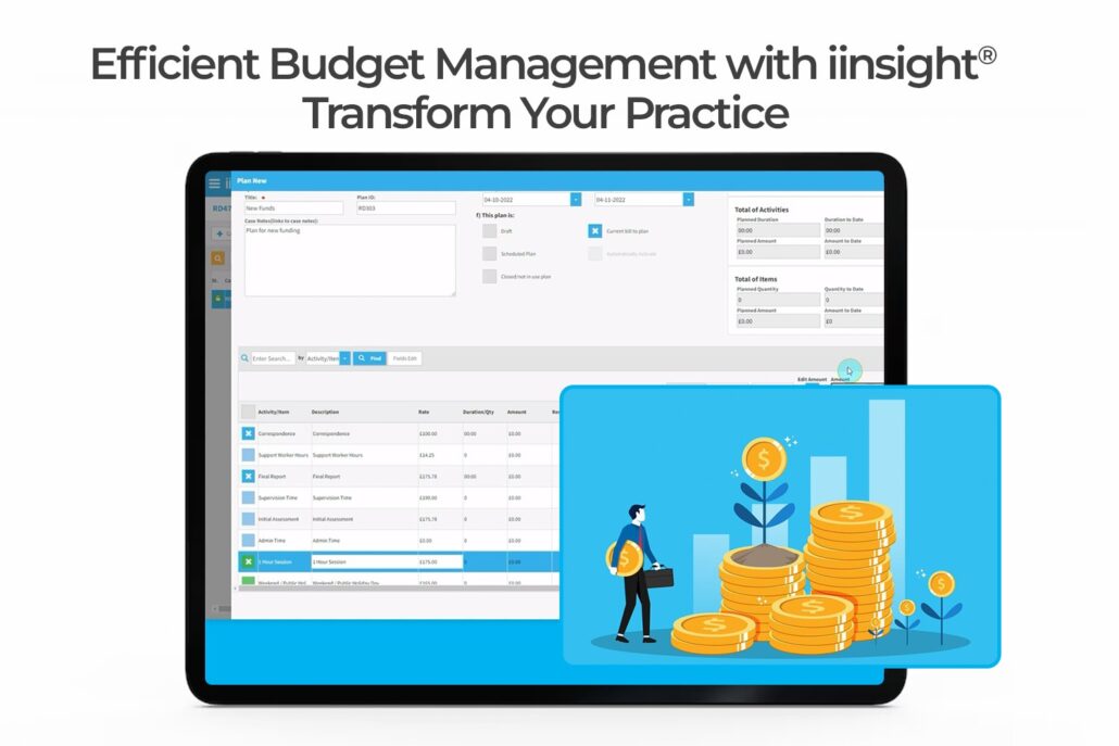 Efficient Budget Management with iinsight® Transform Your Practice