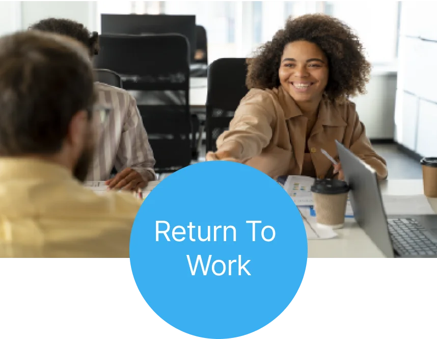 Return To Work Return To Work