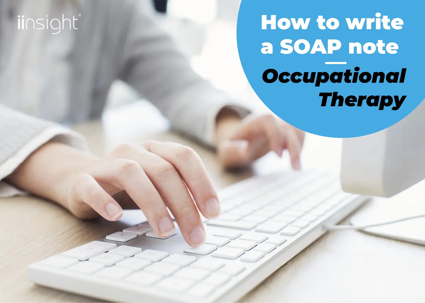 How To Write A SOAP Note In Occupational Therapy